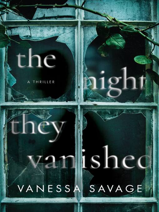 Title details for The Night They Vanished by Vanessa Savage - Available